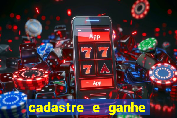 cadastre e ganhe 20 reais